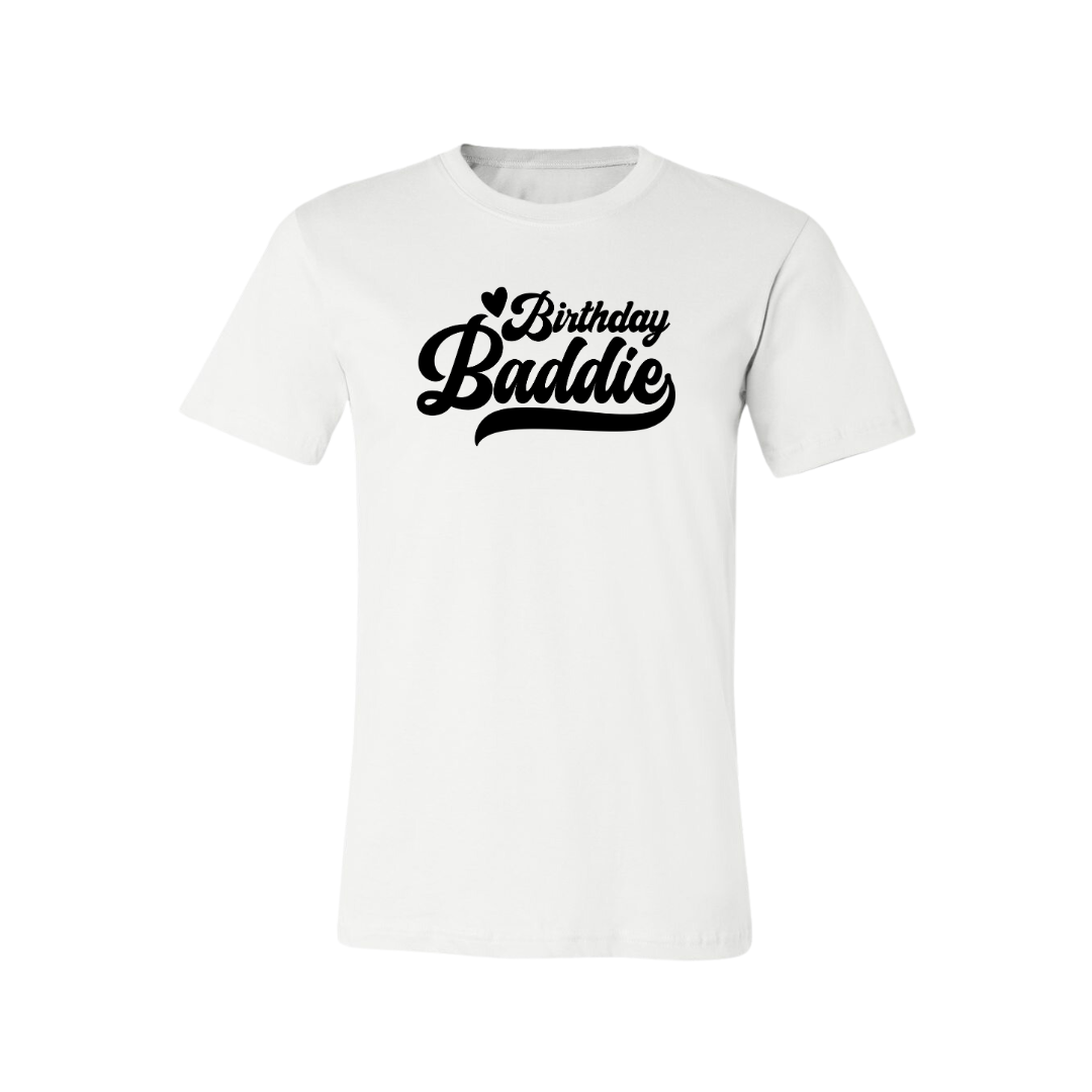 Birthday Baddie Tee