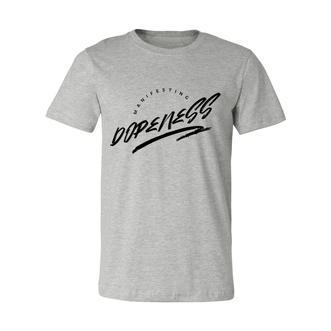 "Manifesting Dopeness" Tee (Boss)
