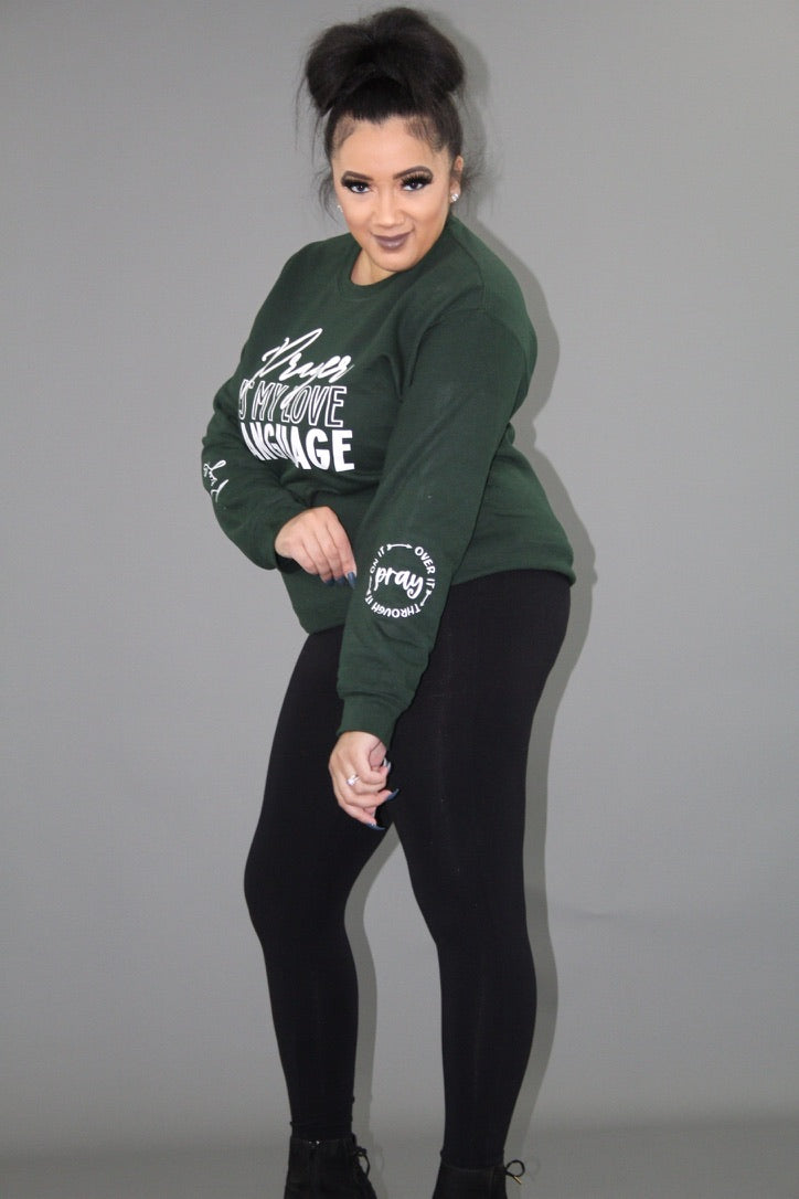"Prayer Is My Love Language" Crewneck