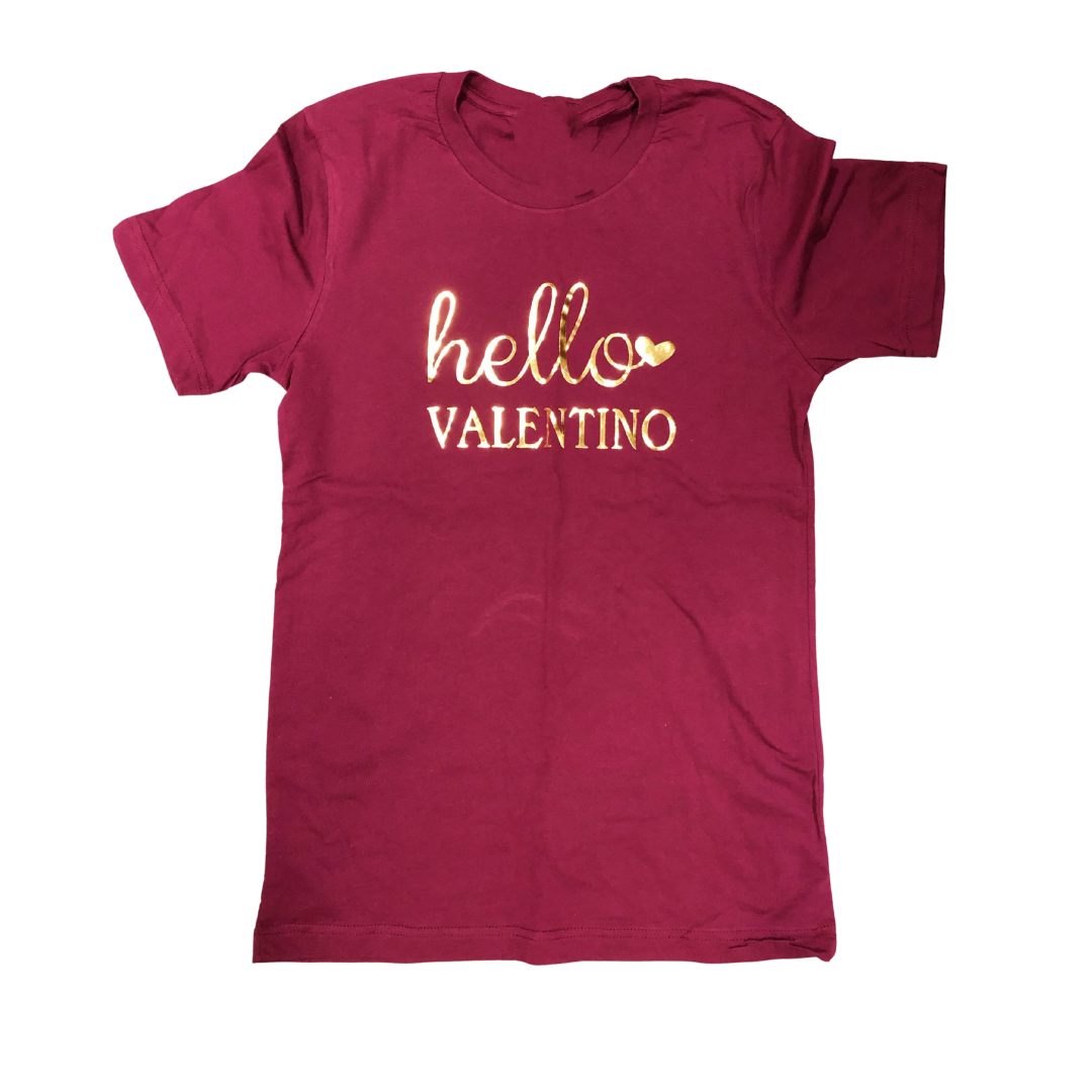 "Hello Valentino" Tee- Maroon