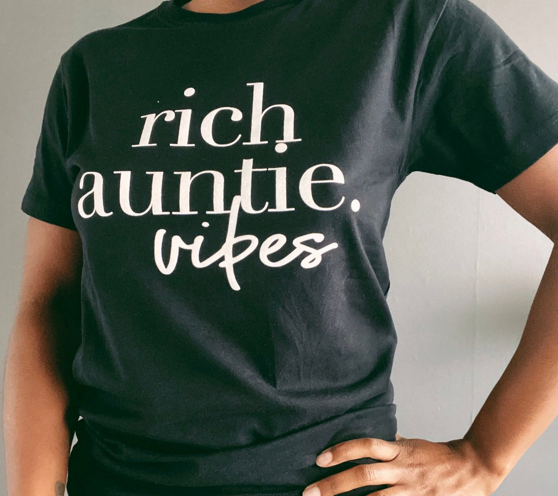 "Rich Auntie Vibes" Tee